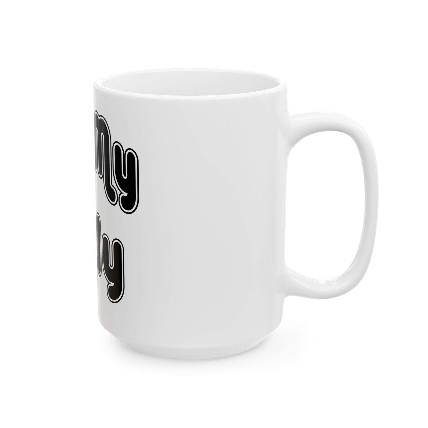 Rub My Belly | Mug, (11oz, 15oz)