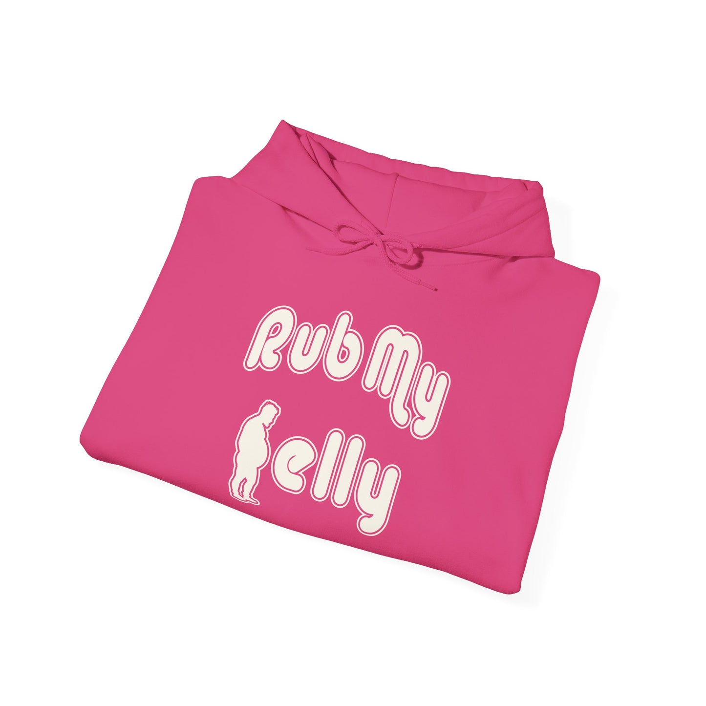 Rub My Belly | Hoodie