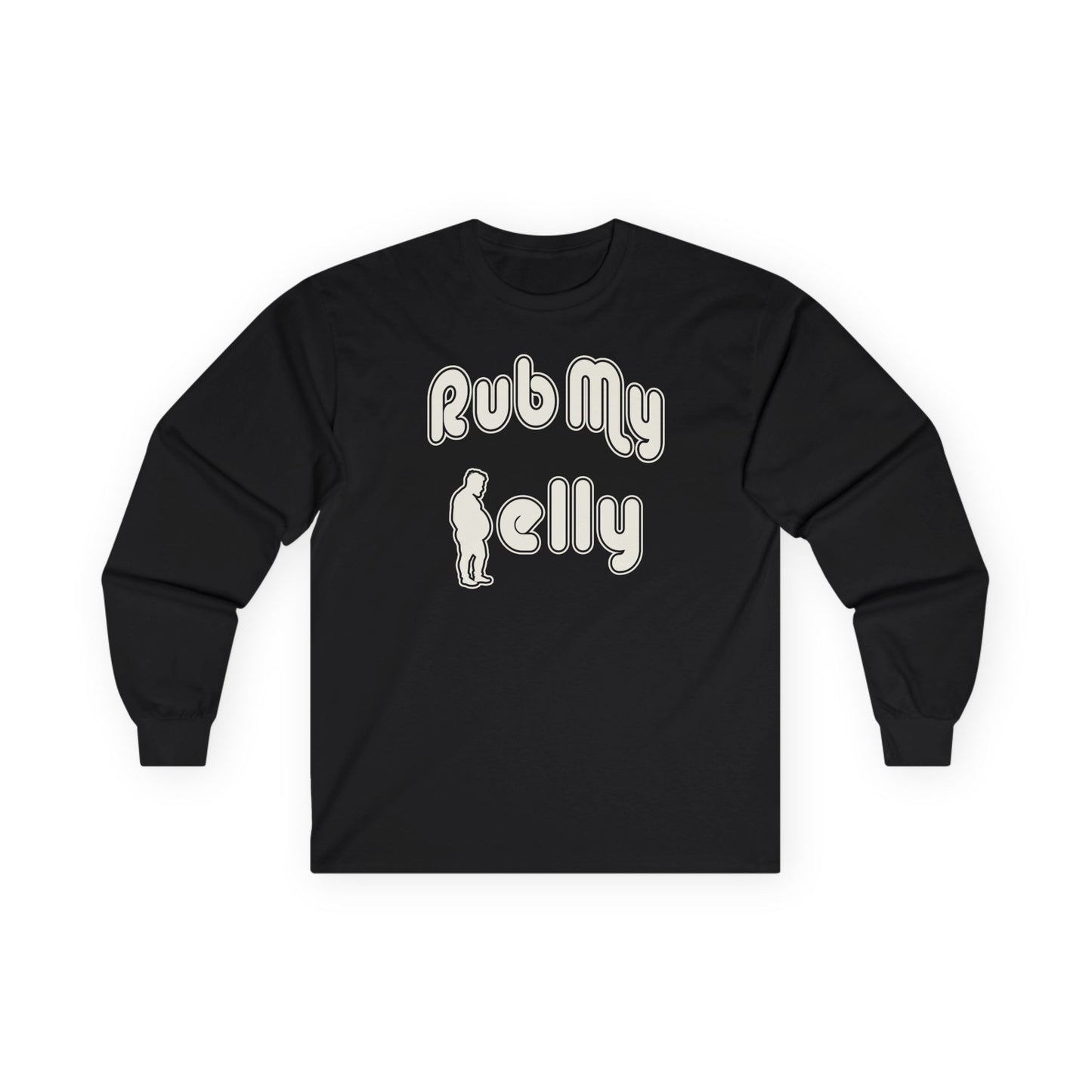 Rub My Belly | Long Sleeve Tee