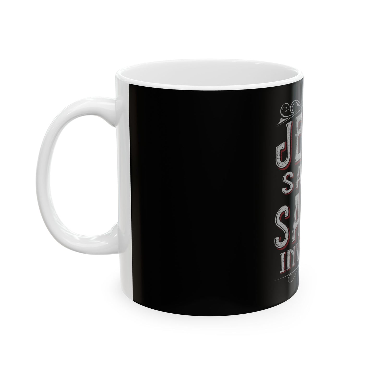 Jesus Saves, Satan Invests | Mug, (11oz, 15oz)