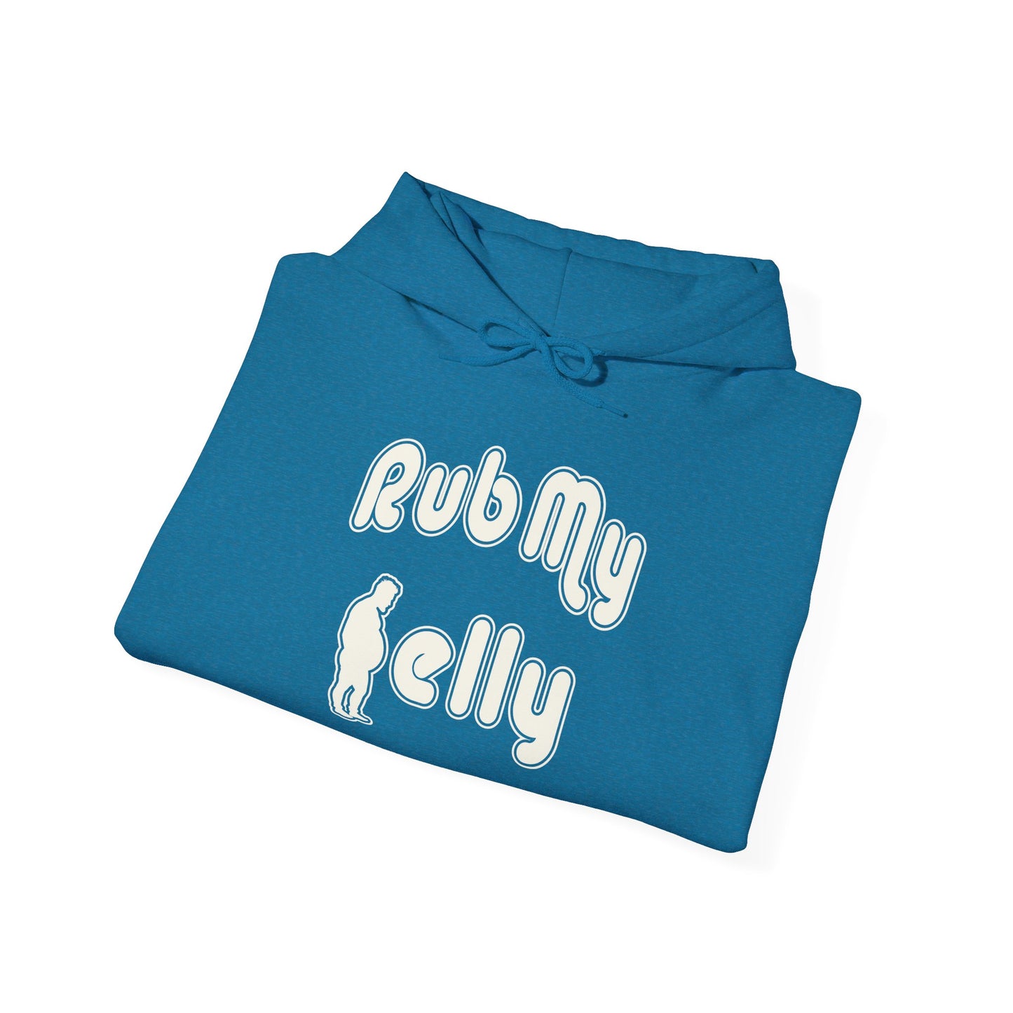 Rub My Belly | Hoodie