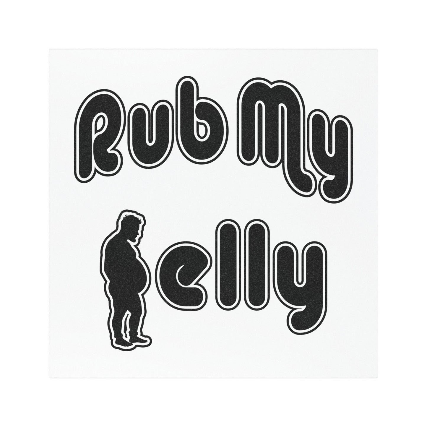 Rub My Belly | Magnetic Bumper Sticker