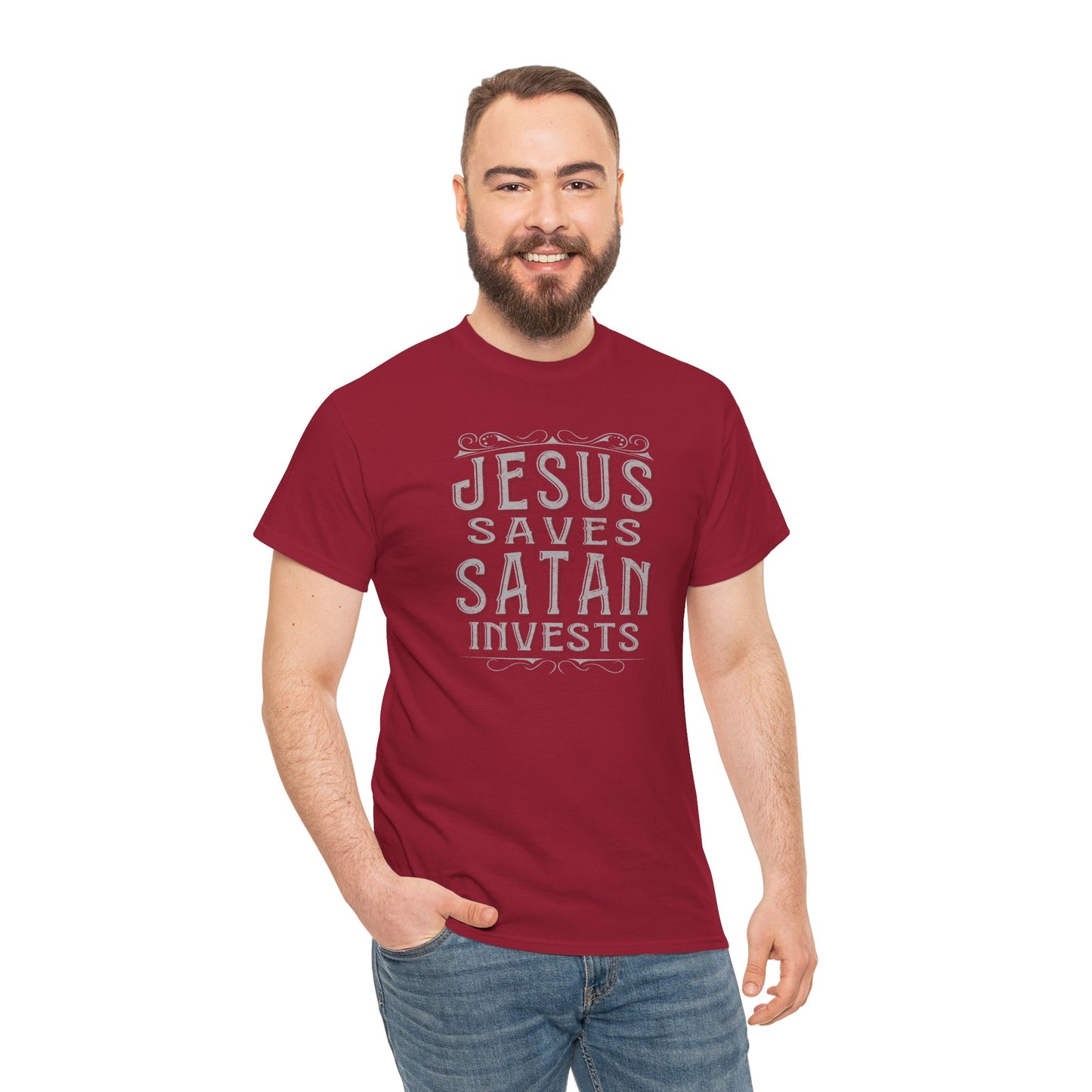 Jesus Saves, Satan Invests | T-Shirt