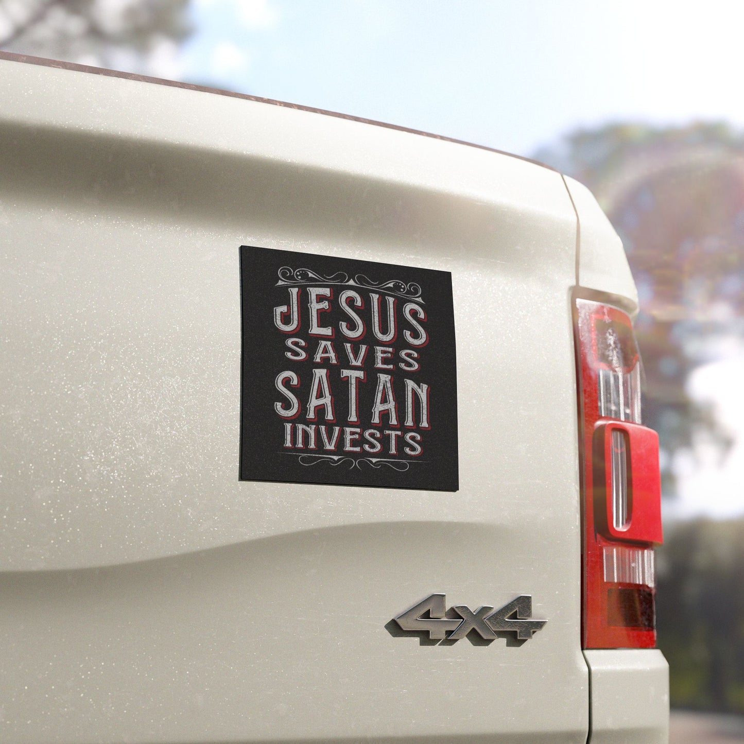 Jesus Saves, Satan Invests | Magnetic Bumper Sticker