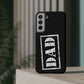 Dad | Impact-Resistant Phone Case