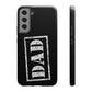 Dad | Impact-Resistant Phone Case