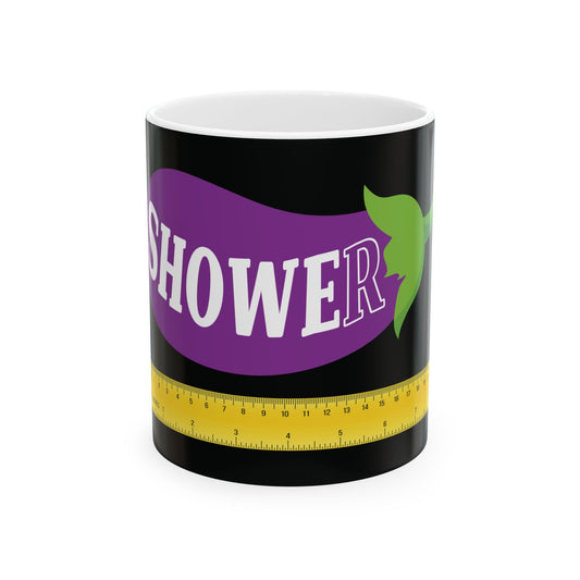 Are You a Show-er? | Ceramic Mug, (11oz, 15oz)