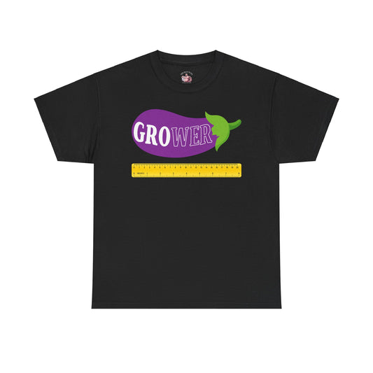 Are you a Grow-er?| T-Shirt