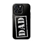 Dad | Impact-Resistant Phone Case