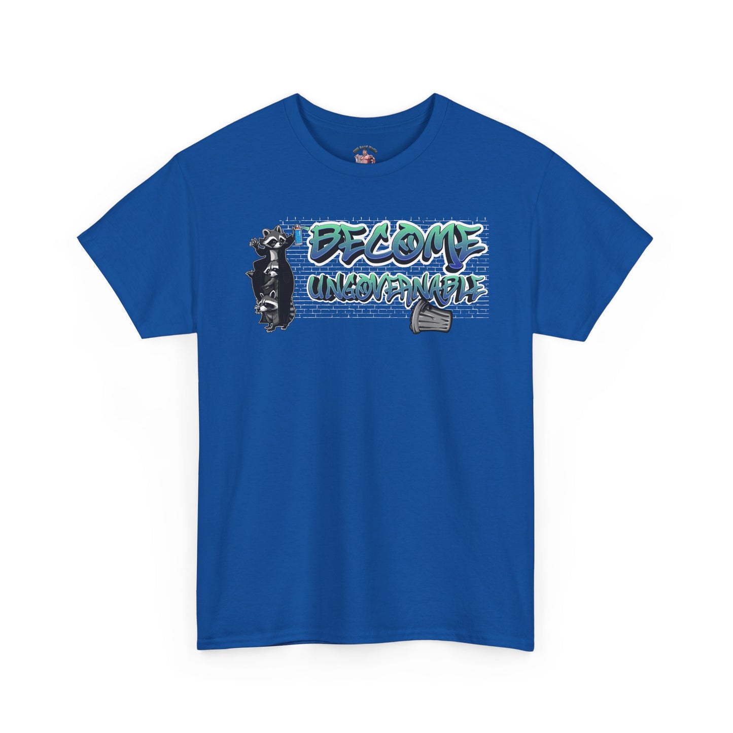 Become Ungovernable | T-Shirt Graphic Tee, Casual Wear, Streetwear, Gift for Him/Her, Everyday Style