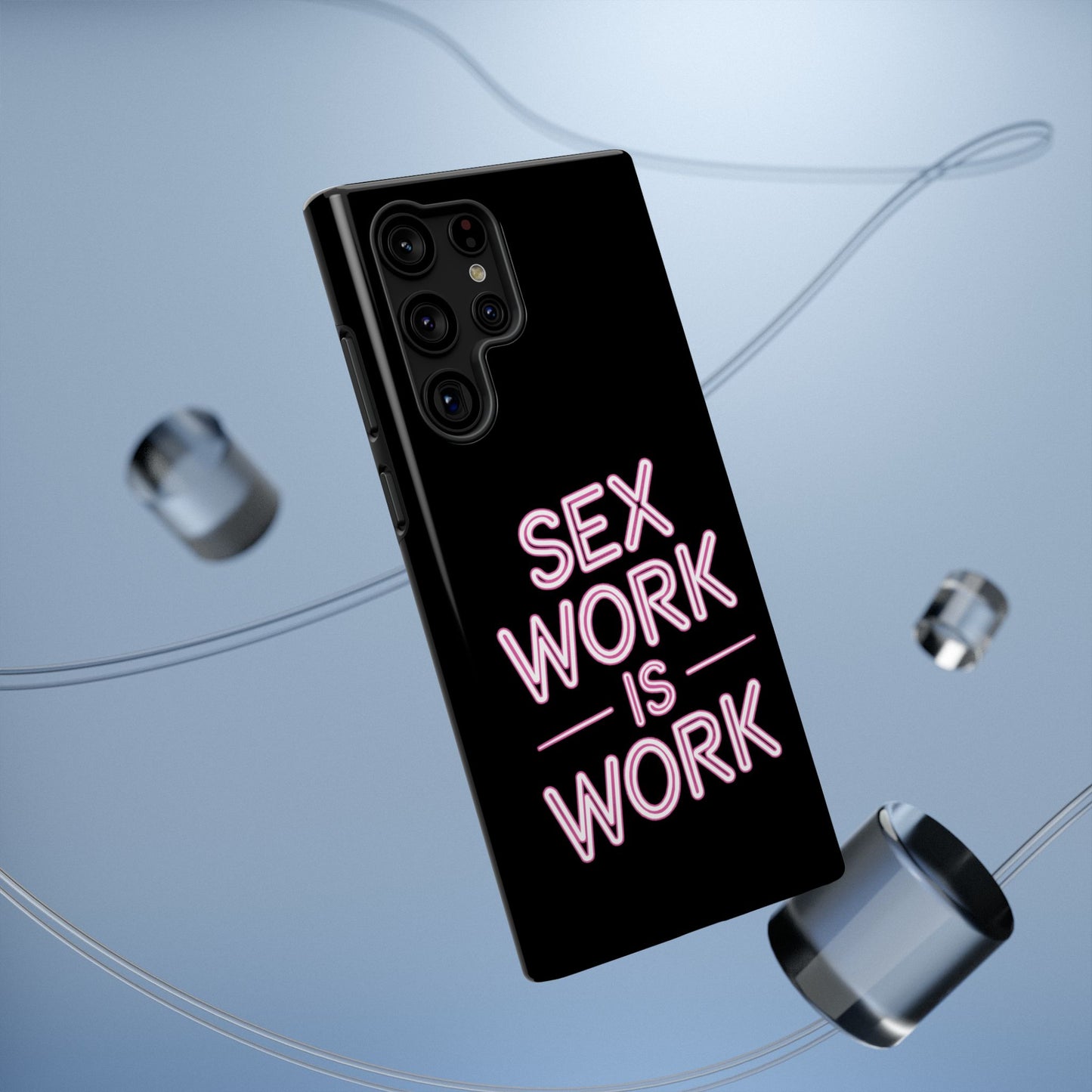 Sex Work Is Work | Impact-Resistant Phone Case