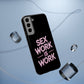 Sex Work Is Work | Impact-Resistant Phone Case