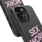 Sex Work Is Work | Impact-Resistant Phone Case