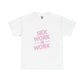 Sex Work is Work | T-Shirt