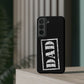 Dad | Impact-Resistant Phone Case