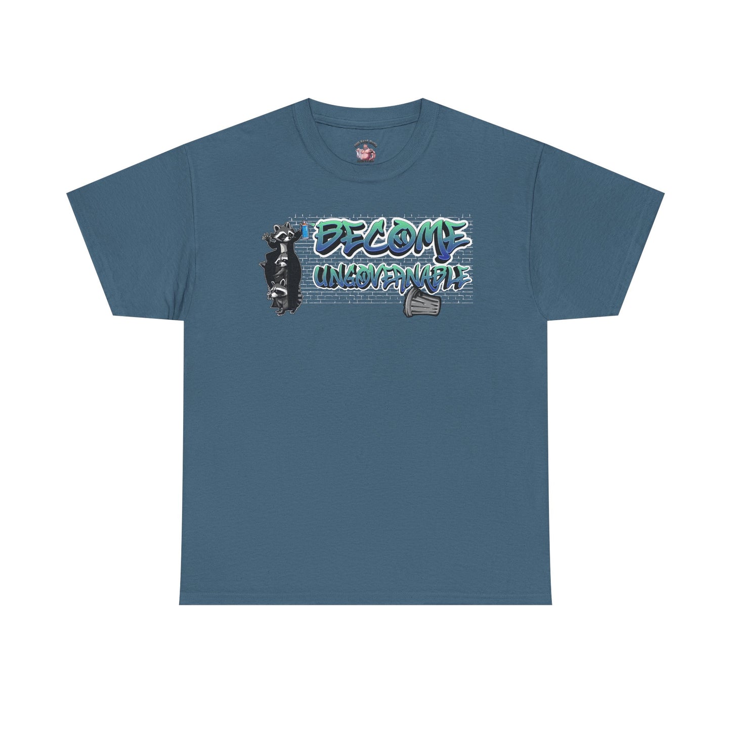 Become Ungovernable | T-Shirt Graphic Tee, Casual Wear, Streetwear, Gift for Him/Her, Everyday Style