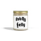 Rub My Belly | Scented Candles, Coconut Apricot Wax (4oz, 9oz)