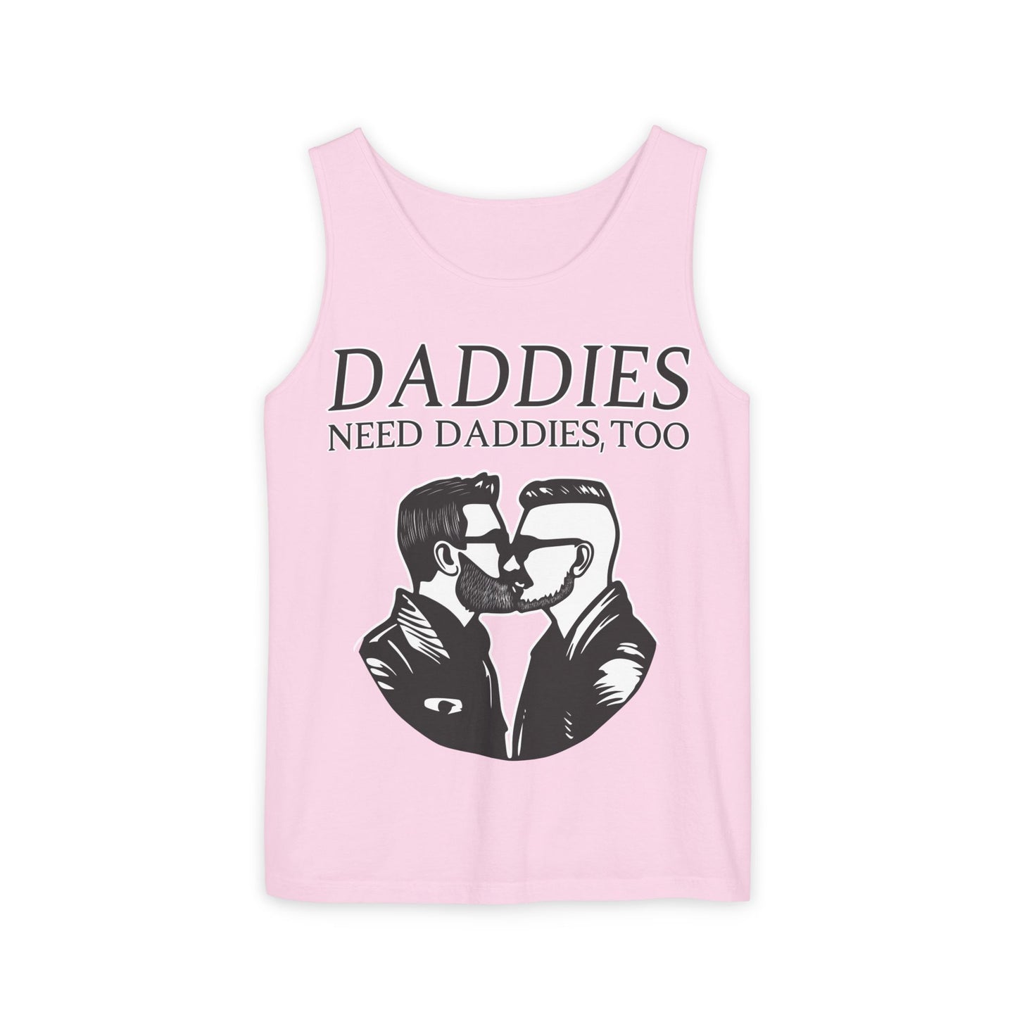 Daddies Need Daddies, Too | Tank Top