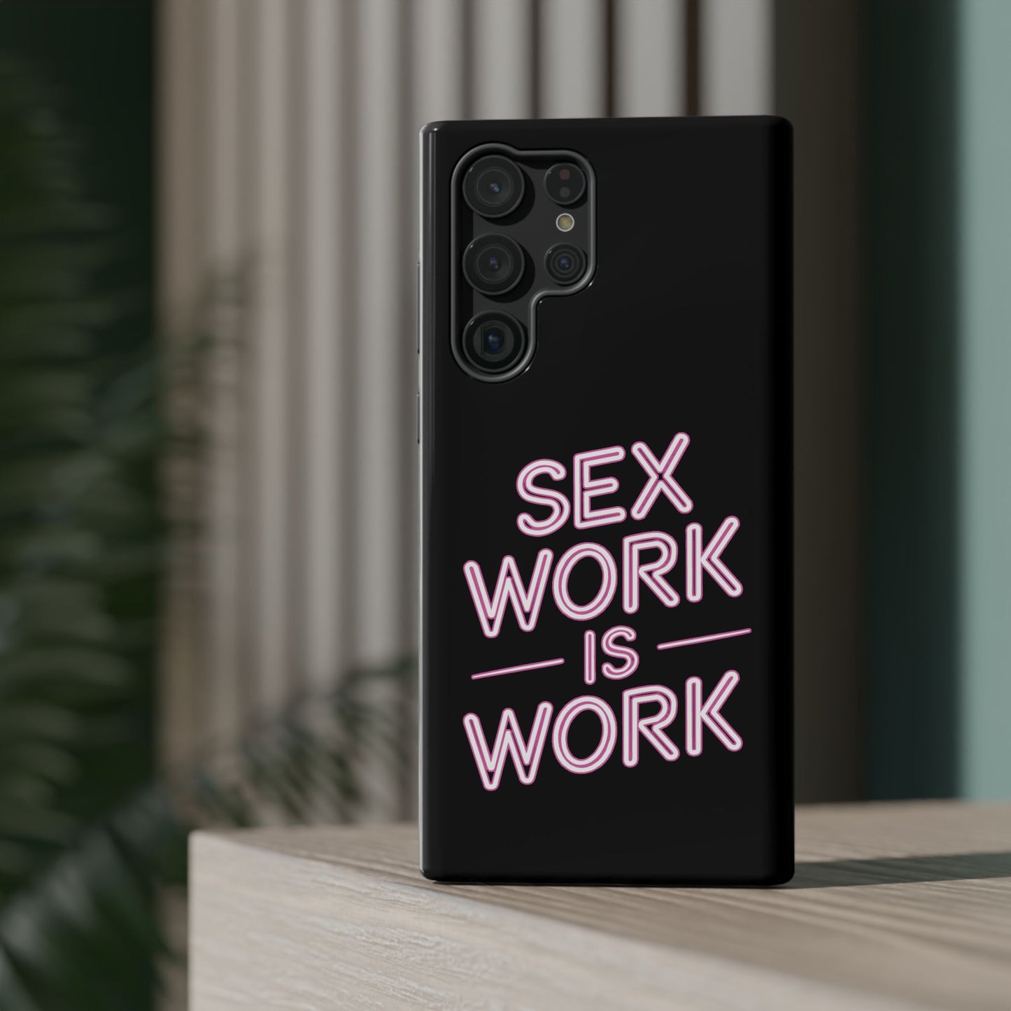 Sex Work Is Work | Impact-Resistant Phone Case