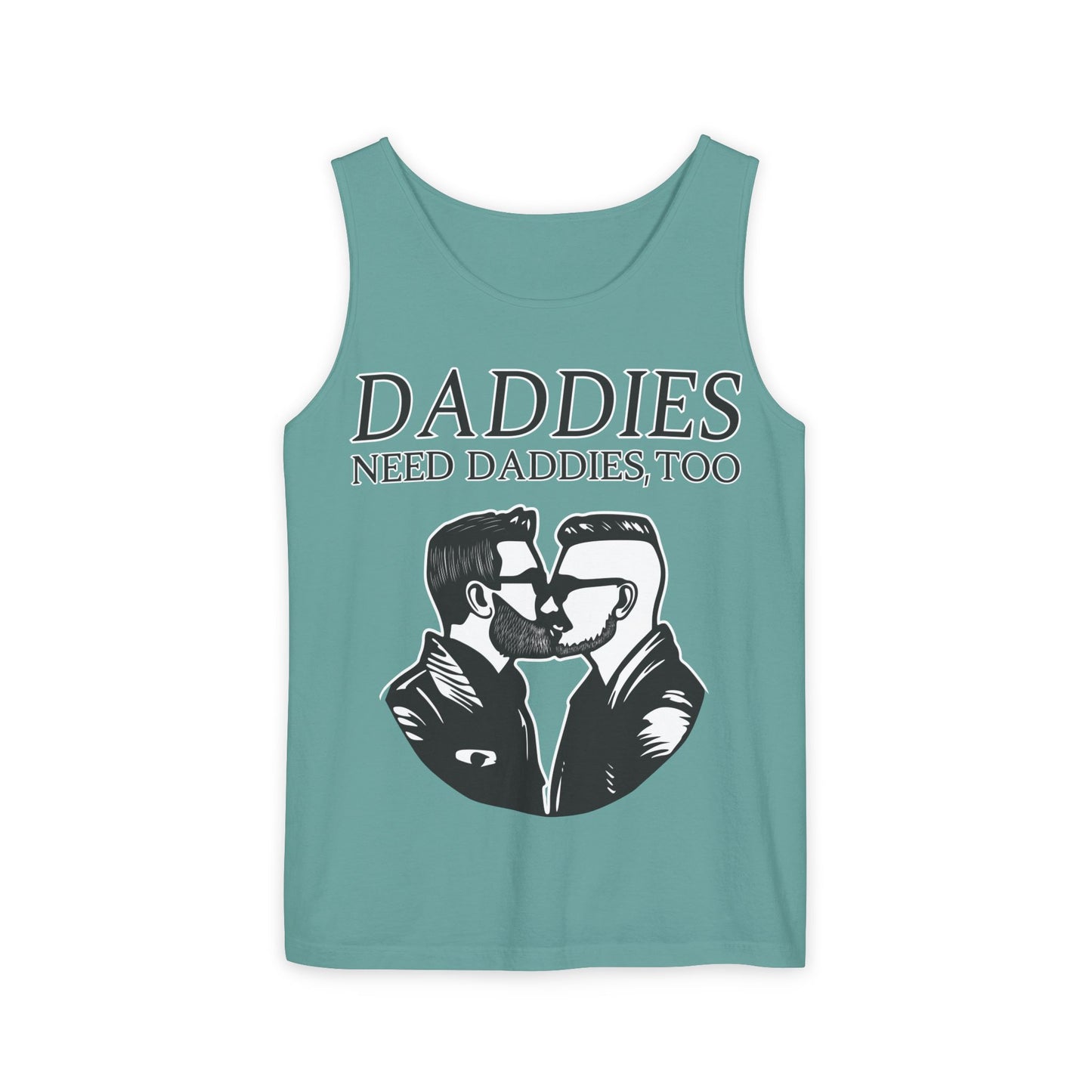 Daddies Need Daddies, Too | Tank Top