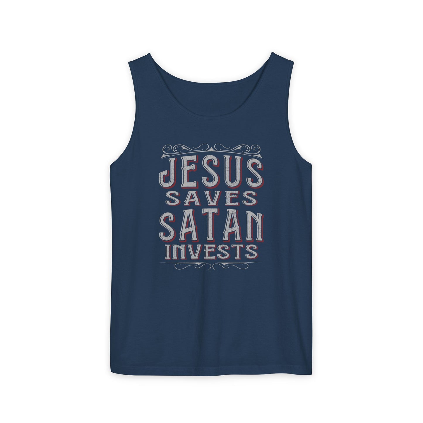Jesus Saves, Satan Invests | Tank Top