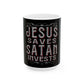 Jesus Saves, Satan Invests | Mug, (11oz, 15oz)