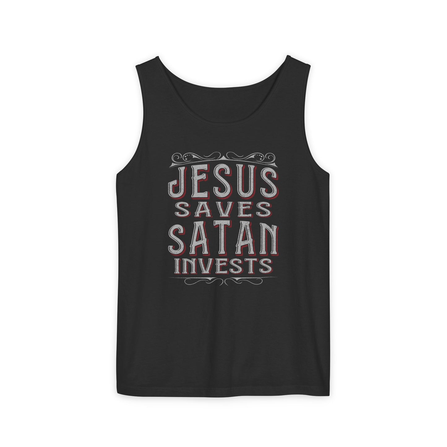 Jesus Saves, Satan Invests | Tank Top