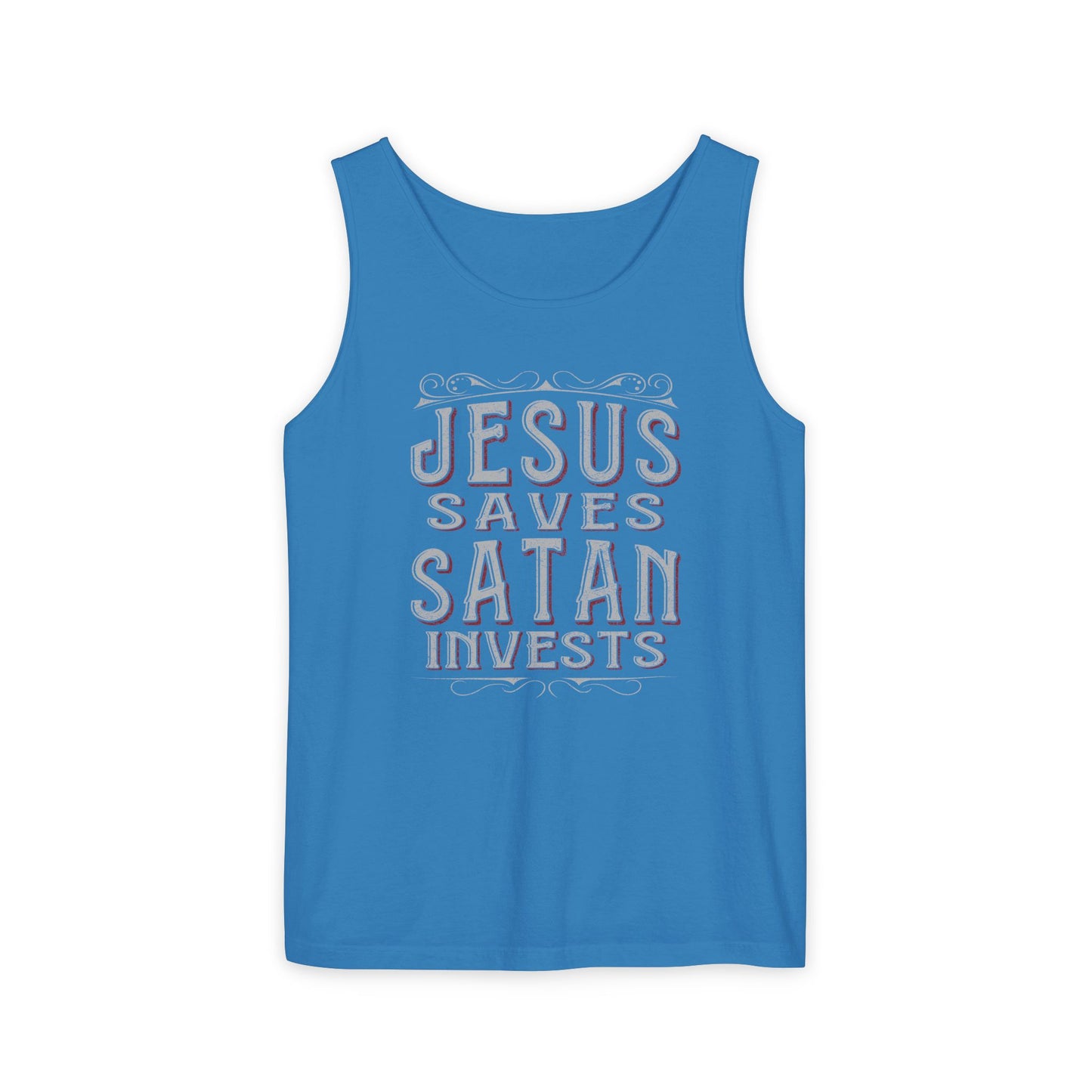 Jesus Saves, Satan Invests | Tank Top