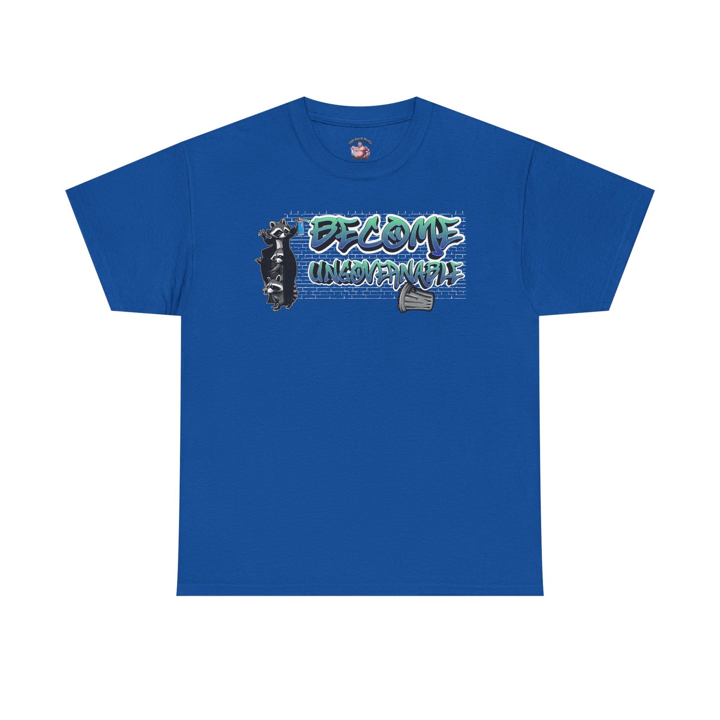 Become Ungovernable | T-Shirt Graphic Tee, Casual Wear, Streetwear, Gift for Him/Her, Everyday Style