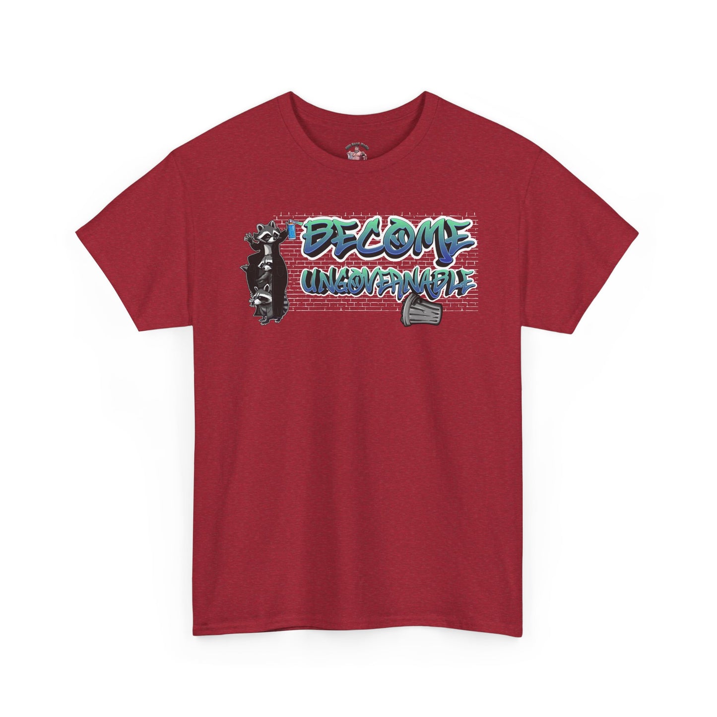 Become Ungovernable | T-Shirt Graphic Tee, Casual Wear, Streetwear, Gift for Him/Her, Everyday Style