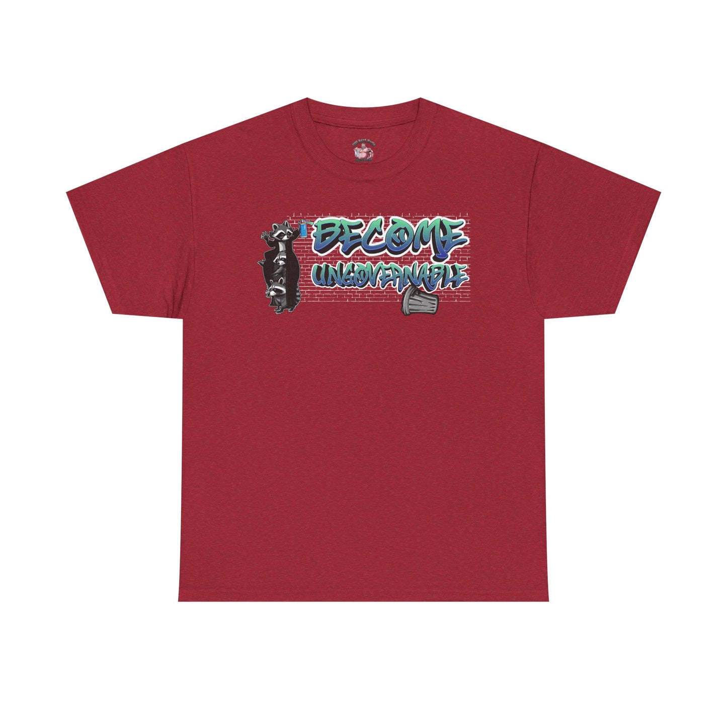 Become Ungovernable | T-Shirt Graphic Tee, Casual Wear, Streetwear, Gift for Him/Her, Everyday Style