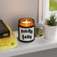Rub My Belly | Scented Candles, Coconut Apricot Wax (4oz, 9oz)