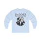 Daddies Need Daddies, Too | Long Sleeve T-Shirt