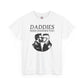 Daddies Need Daddies, Too Tee