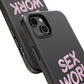 Sex Work Is Work | Impact-Resistant Phone Case