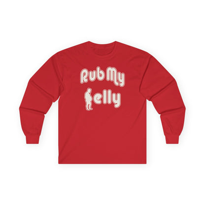 Rub My Belly | Long Sleeve Tee
