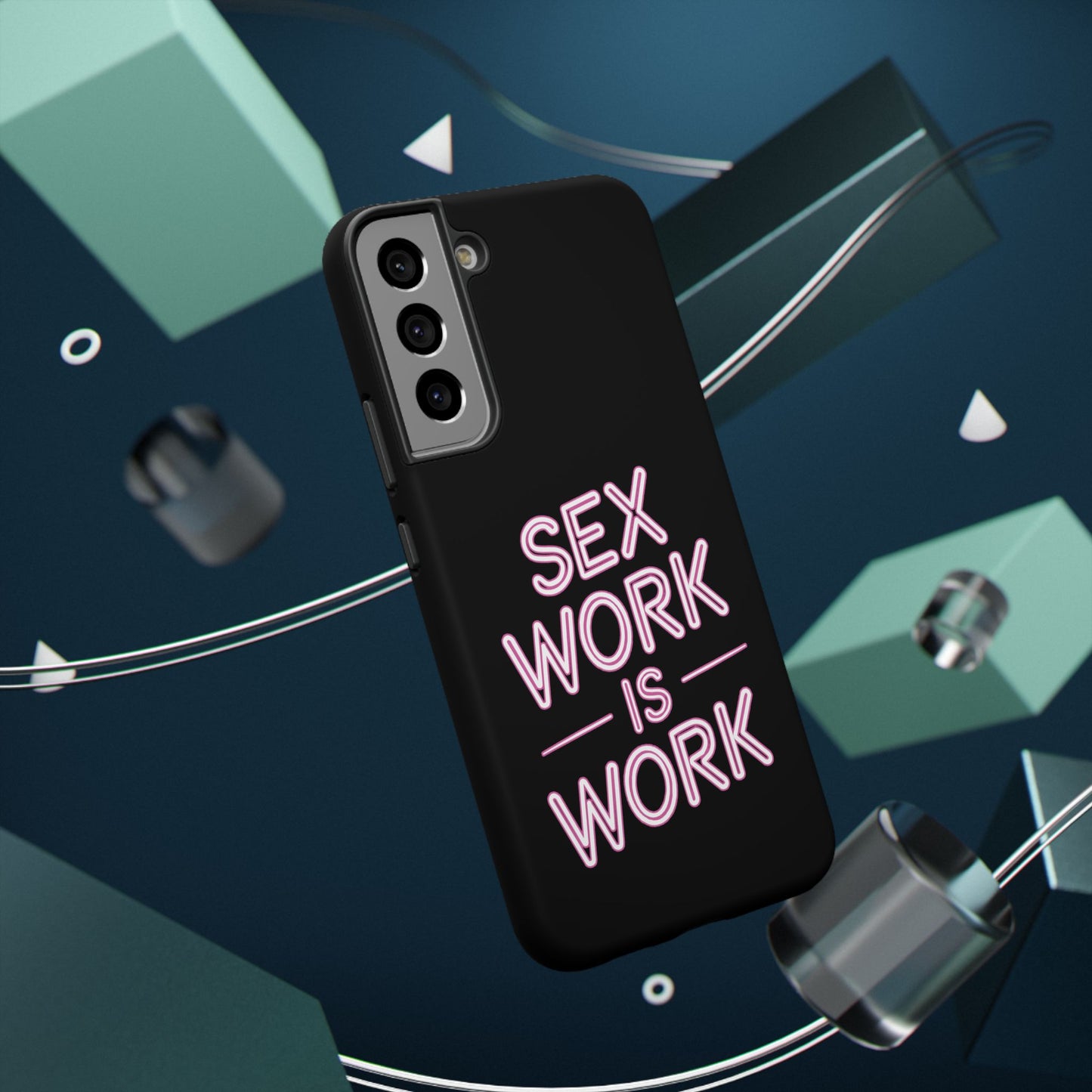 Sex Work Is Work | Impact-Resistant Phone Case