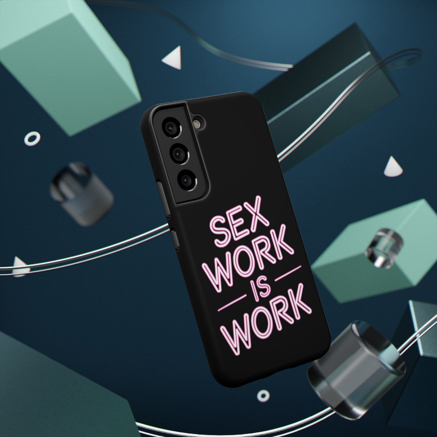 Sex Work Is Work | Impact-Resistant Phone Case