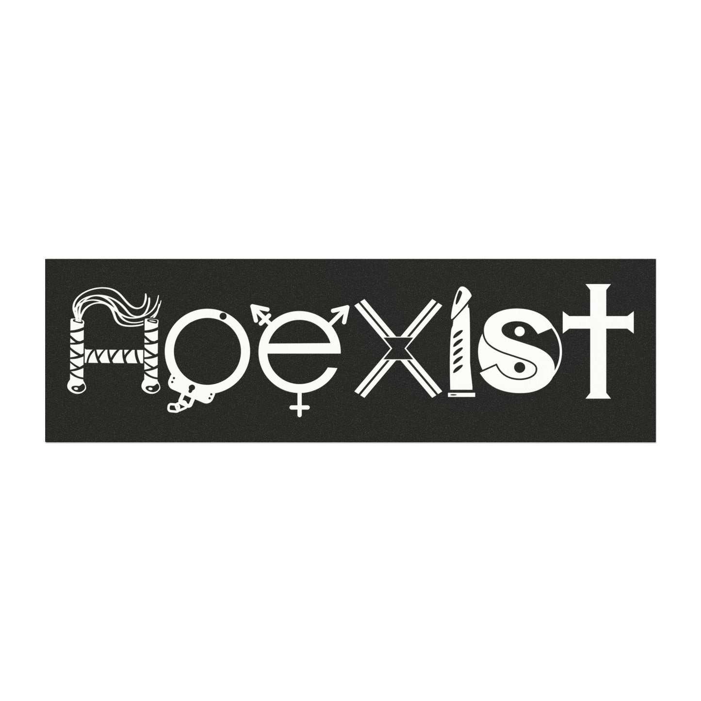 HOEXIST | Magnetic Bumper Sticker