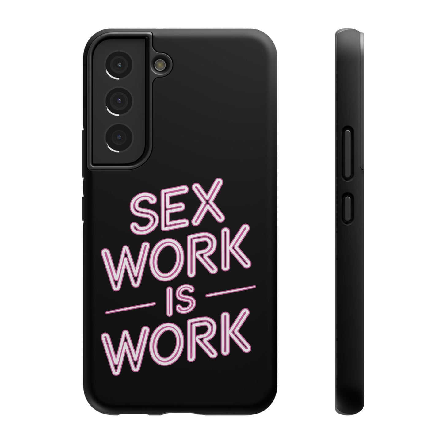 Sex Work Is Work | Impact-Resistant Phone Case