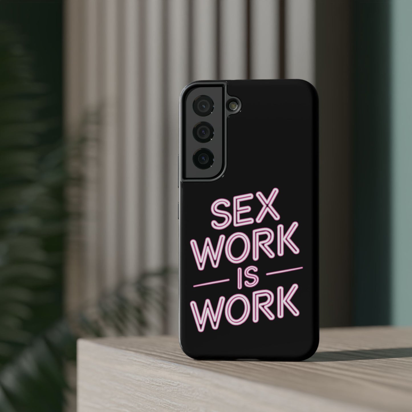 Sex Work Is Work | Impact-Resistant Phone Case