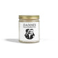 Daddies Need Daddies, Too | Scented Candles, Coconut Apricot Wax (4oz, 9oz)