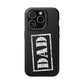 Dad | Impact-Resistant Phone Case