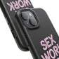 Sex Work Is Work | Impact-Resistant Phone Case