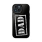 Dad | Impact-Resistant Phone Case