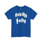 Rub My Belly | T-Shirt